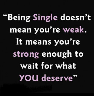 Being Single Quotes : Love Quotes