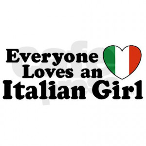 everyone_loves_an_italian_girl_sticker_rectangula.jpg?color=White ...