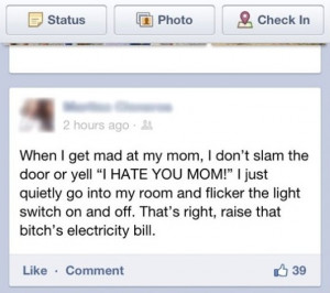 When I get mad at mom…