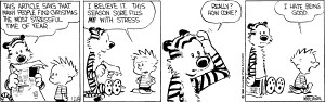 CALVIN AND HOBBES © Watterson. Reprinted with permission of UNIVERSAL ...