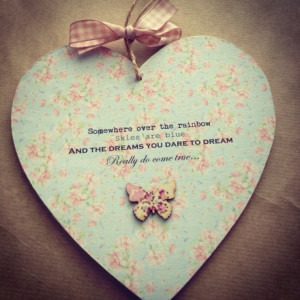 Somewhere over the Rainbow.. custom personalised wooden quote heart
