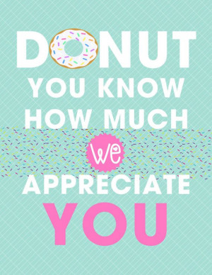 ... Teacher Appreciation Week, Donuts Teacher, 2 00Appreci Ideas, Teachers