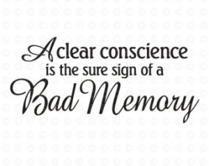 Mark Twain Quote Vector Art: Clear Conscience Bad Memory, Vinyl Ready ...