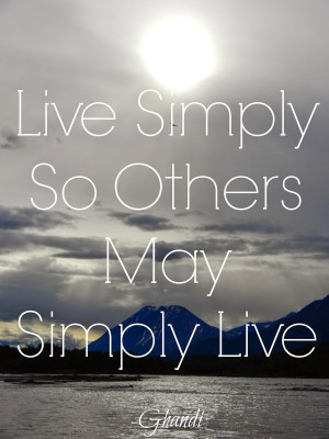 Living Simply So Others Can Live