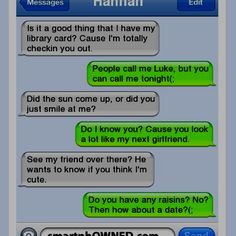 Hahaha pick up lines hilari