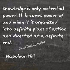 knowledge is only potential power napoleon hill hill quot