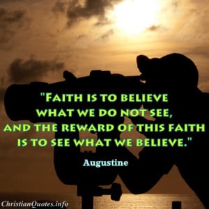 Augustine Christian Quote about Faith - man looking through through ...