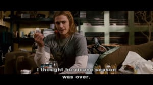 thought hurricane season was over.