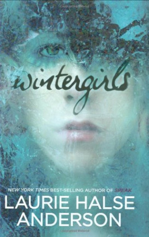 Wintergirls by Laurie Halse Anderson
