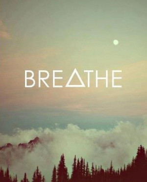 breathe # mountains # artsy quotes # artsy # inspire # live ...
