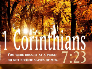 Inspirational Bible Verse Wallpaper 1-Corinthians 7:23