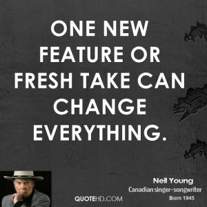One new feature or fresh take can change everything.