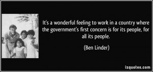 It's a wonderful feeling to work in a country where the government's ...