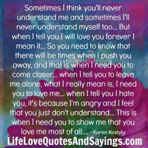 When I Tell You To Leave Me Alone.. | Love Quotes And SayingsLove ...