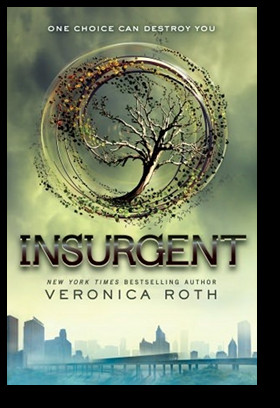 Insurgent - by Veronica Roth