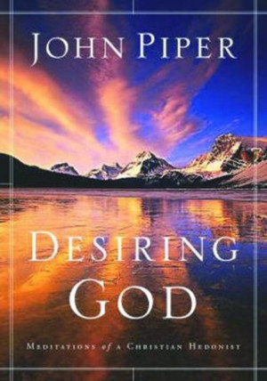 Start by marking “Desiring God: Meditations of a Christian Hedonist ...