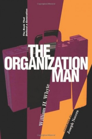 Start by marking “The Organization Man: The Book That Defined a ...