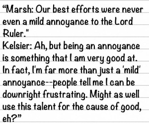 Kelsier and Marsh. In my mind, Marsh is the straight man and Kelsier's ...