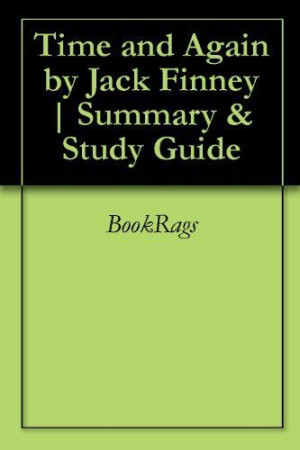 Time and Again by Jack Finney | Summary & Study Guide by BookRags. $9 ...