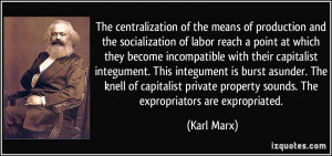 The centralization of the means of production and the socialization of ...