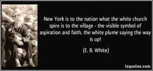 the nation what the white church spire is to the village - the visible ...