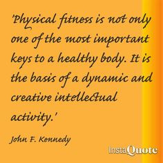 physical activity more health quotes physical activities