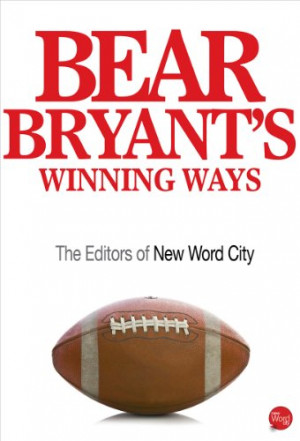 Bear Bryant's Winning Ways