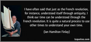 have often said that just as the French revolution, for instance ...