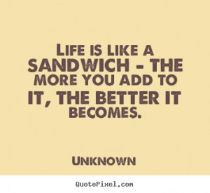 Great Life Quote From Unknown