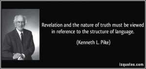 be viewed in reference to the structure of language. - Kenneth L. Pike ...