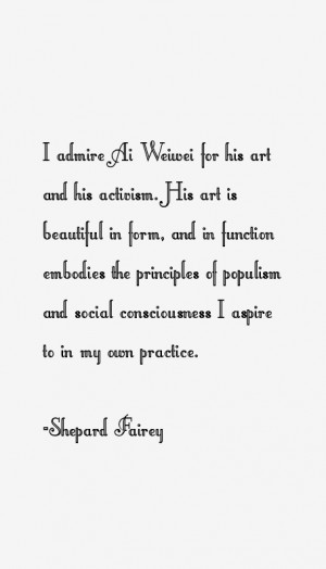 Shepard Fairey Quotes & Sayings