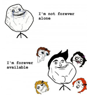 forever alone positive thinking