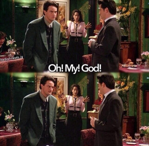 Oh! My! God! #FRIENDS