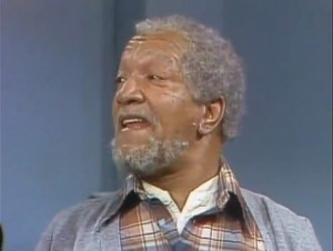 fred sanford quotes for facebook