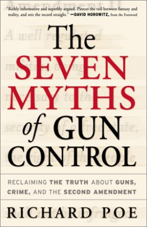 ... : Reclaiming the Truth About Guns, Crime, and the Second Amendment