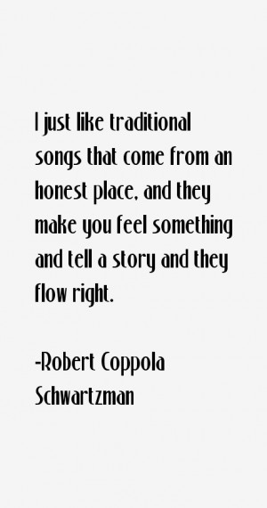 Robert Coppola Schwartzman Quotes & Sayings