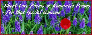 Short Love Poems & Romantic Love Poems to Use as Free Love Poems in ...