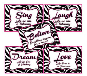 5x7 Zebra Prints Sing Love Believe Dance by DVsCustomPrints, $16.00