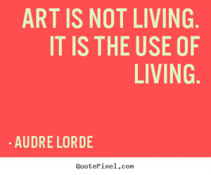 ... audre lorde more life quotes success quotes motivational quotes