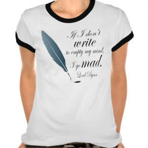 Lord Byron Writing Quote Tshirt Reading Gift