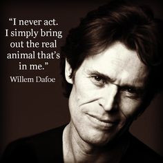 To kick off, some advice from Willem Defoe on playing the role…