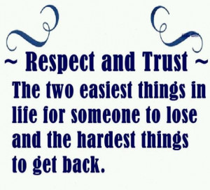 Respect and Trust