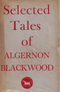 Algernon Blackwood - Best Ghost Stories