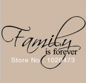-Family-Is-Forever-Home-Decoration-Love-Letters-Happy-Family-Quotes ...