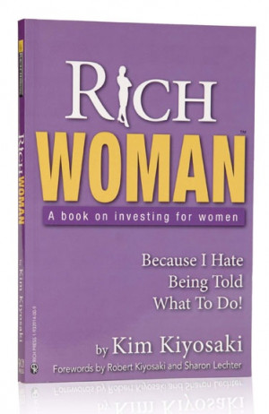 Rich Woman by Kim Kiyosaki Inspirational Quotes - Personal Development ...