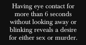 funny quotes, eye contact