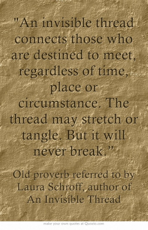 An invisible thread connects those who are destined to meet ...