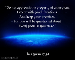 ... keep your promises, for you will be questioned about every promise you