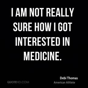 debi thomas athlete quote i am not really sure how i got interested in
