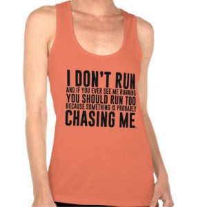 Don't Run Funny Running T-Shirt